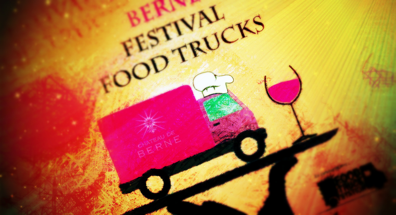 Festival du Food Truck, au château de Berne !
